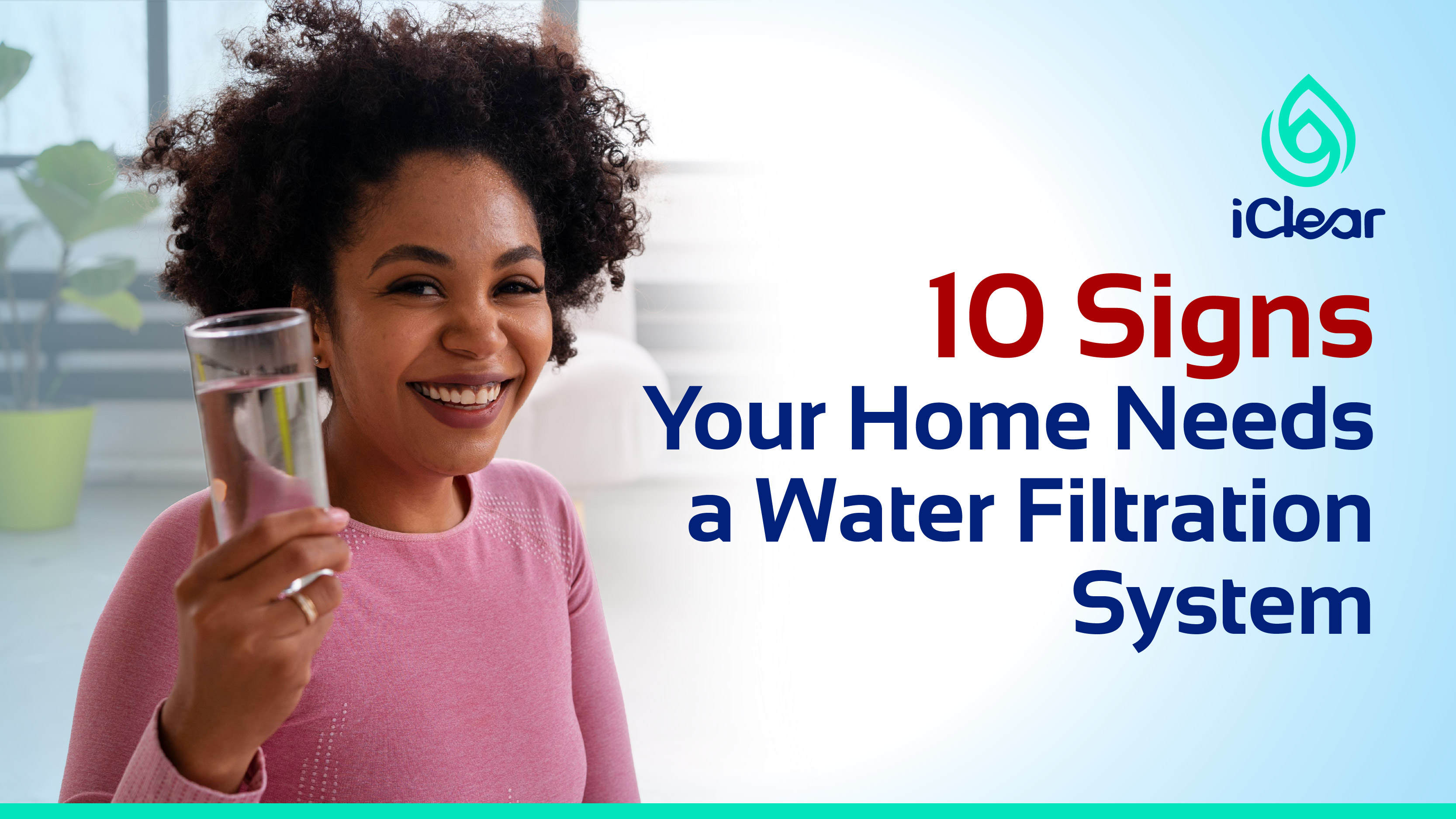 10 Signs Your Home Needs a Water Filtration System